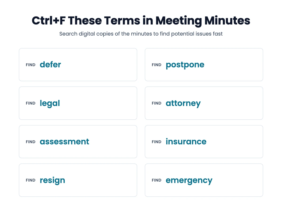Ctrl+F these terms in HOA meeting minutes: defer, postpone, legal, attorney, assessment, insurance, resign, emergency